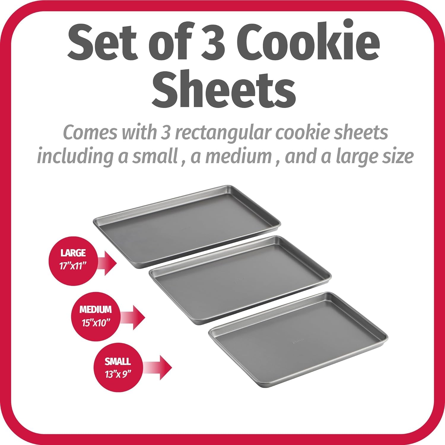 Everyday Nonstick Baking Sheet Set, 3 Pack Includes Small (13×9) Medium (15×1) and Large (17×11) Pans Carbon Steel Construction Cookie Sheets Bakeware Set, Gray